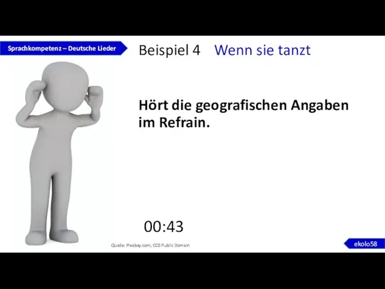 Hört die geografischen Angaben im Refrain. Sprachkompetenz – Deutsche Lieder