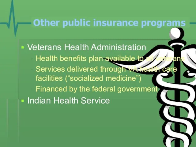 Other public insurance programs Veterans Health Administration Health benefits plan