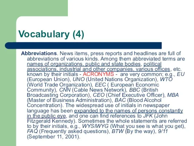 Vocabulary (4) Abbreviations. News items, press reports and headlines are