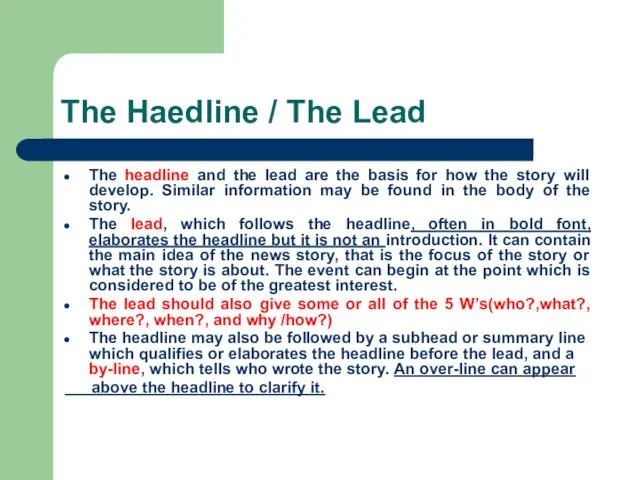 The Haedline / The Lead The headline and the lead