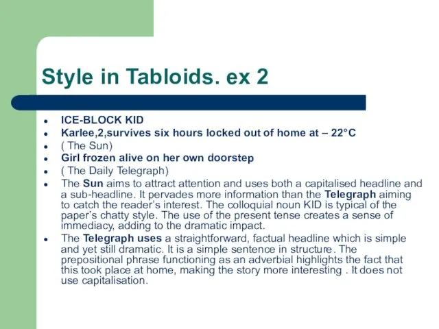 Style in Tabloids. ex 2 ICE-BLOCK KID Karlee,2,survives six hours