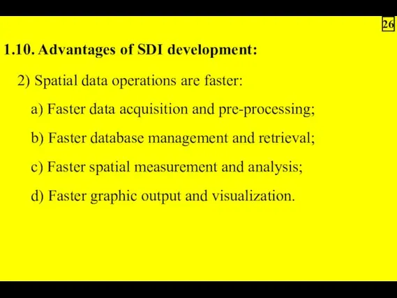 1.10. Advantages of SDI development: 2) Spatial data operations are