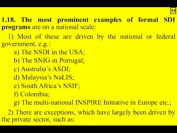 1.18. The most prominent examples of formal SDI programs are