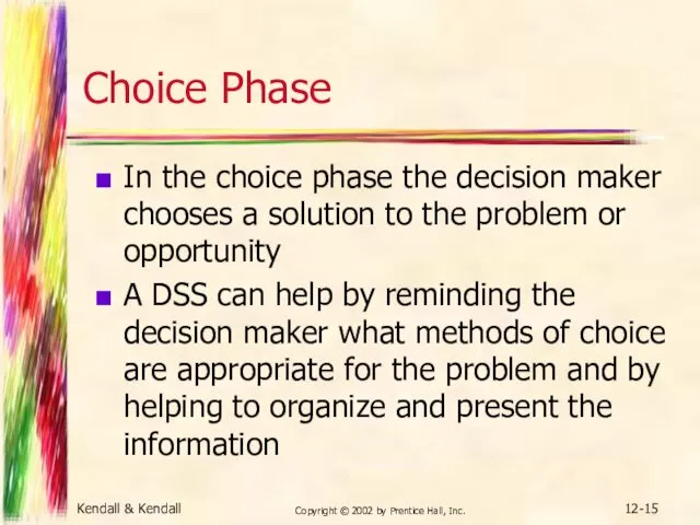 Kendall & Kendall Copyright © 2002 by Prentice Hall, Inc.