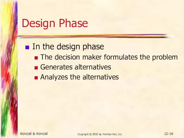 Kendall & Kendall Copyright © 2002 by Prentice Hall, Inc.