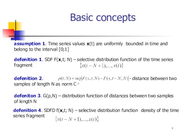 Basic concepts assumption 1. Time series values x(t) are uniformly