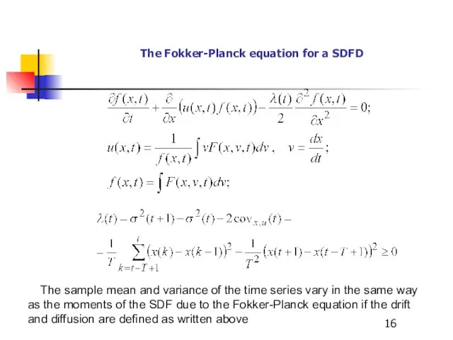 The Fokker-Planck equation for a SDFD The sample mean and