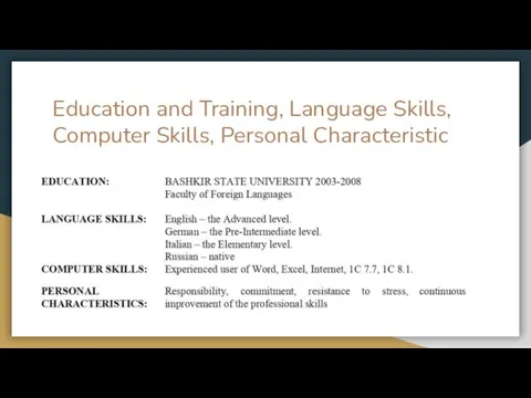 Education and Training, Language Skills, Computer Skills, Personal Characteristic