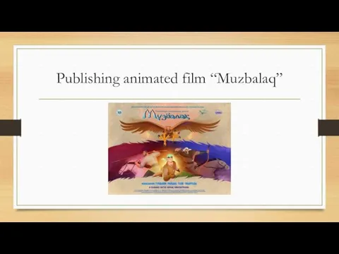 Publishing animated film “Muzbalaq”