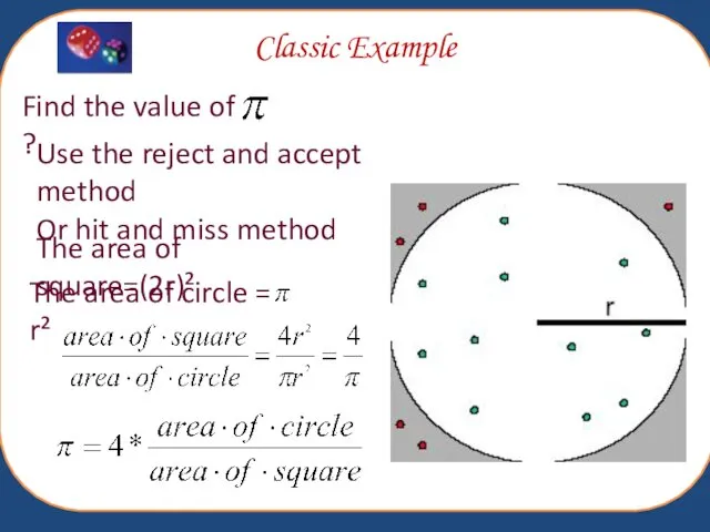Classic Example Find the value of ? Use the reject and accept method