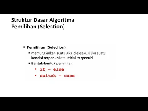 Struktur Dasar Algoritma Pemilihan (Selection)