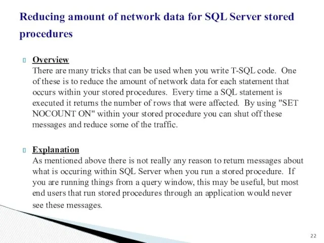 Reducing amount of network data for SQL Server stored procedures