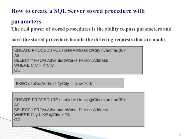 How to create a SQL Server stored procedure with parameters