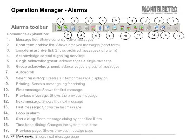 Operation Manager - Alarms Basic training Alarms toolbar Commands explanation: