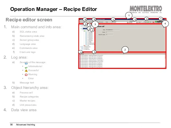 Operation Manager – Recipe Editor Advanced training Recipe editor screen
