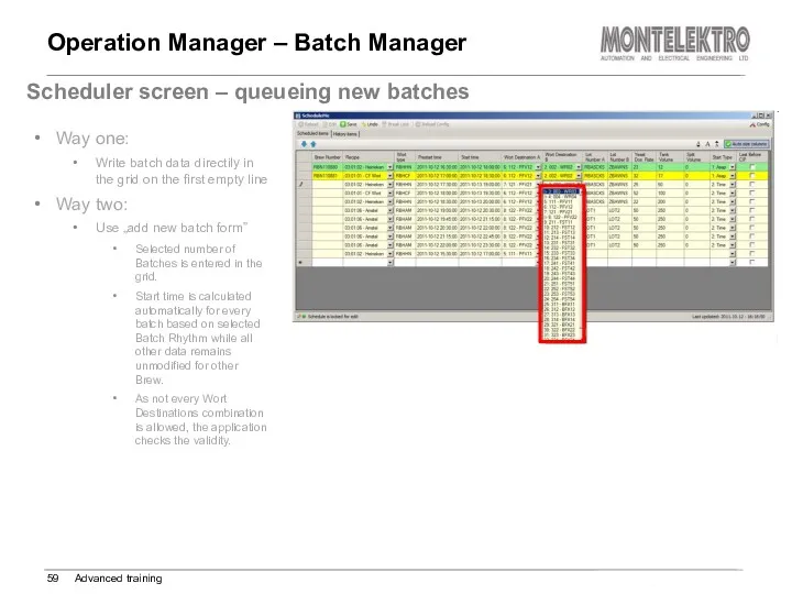 Operation Manager – Batch Manager Advanced training Scheduler screen –