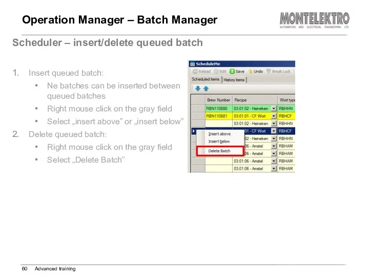 Operation Manager – Batch Manager Advanced training Scheduler – insert/delete