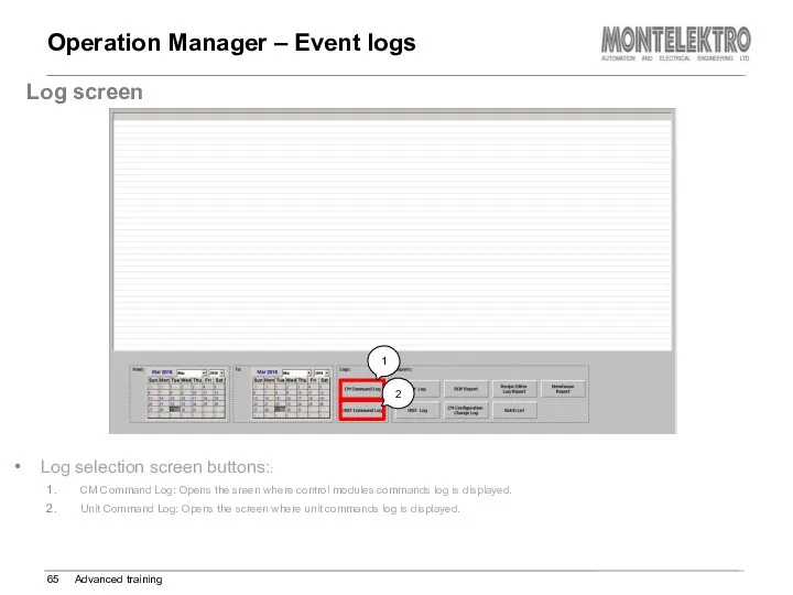 Operation Manager – Event logs Advanced training Log screen Log