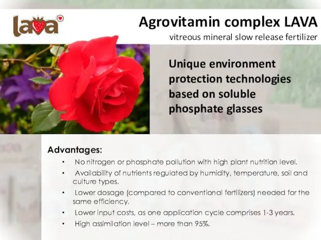 Agrovitamin complex LAVA vitreous mineral slow release fertilizer Advantages: No