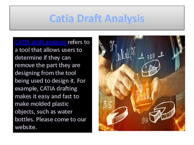 Catia Draft Analysis CATIA draft analysis refers to a tool that allows users