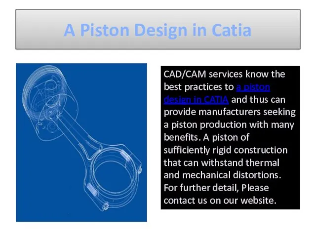 A Piston Design in Catia CAD/CAM services know the best practices to a