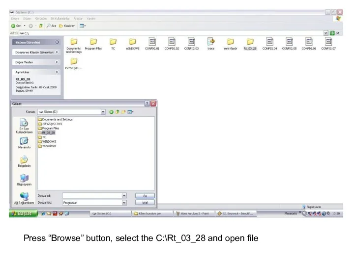 Press “Browse” button, select the C:\Rt_03_28 and open file