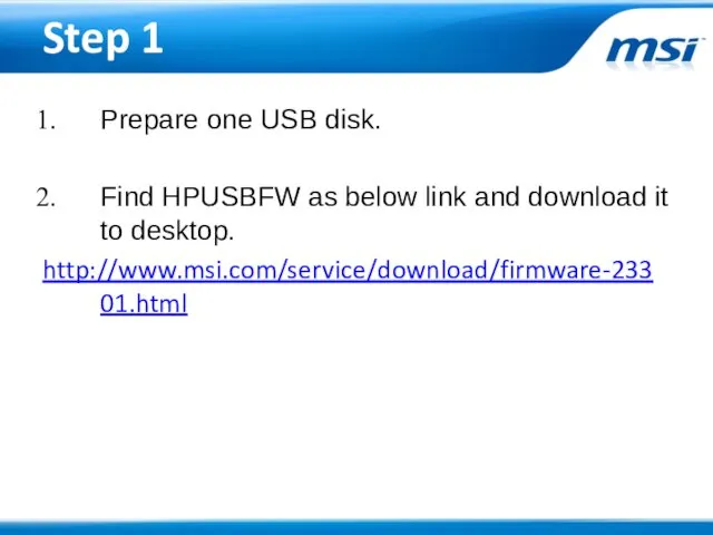 Step 1 Prepare one USB disk. Find HPUSBFW as below