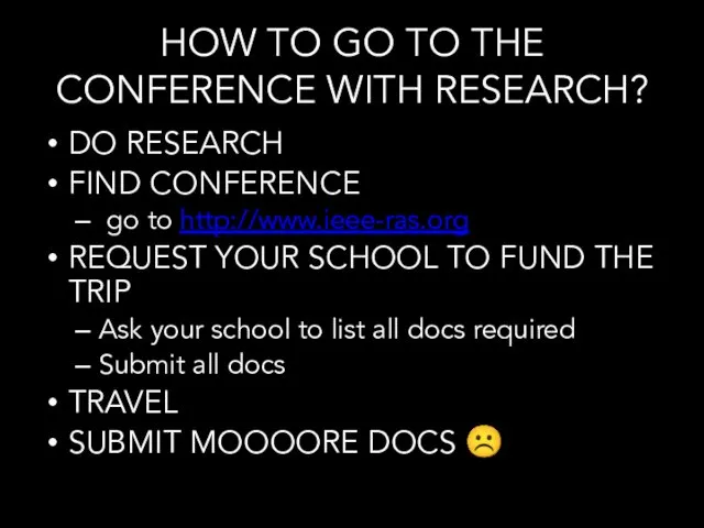HOW TO GO TO THE CONFERENCE WITH RESEARCH? DO RESEARCH FIND CONFERENCE go