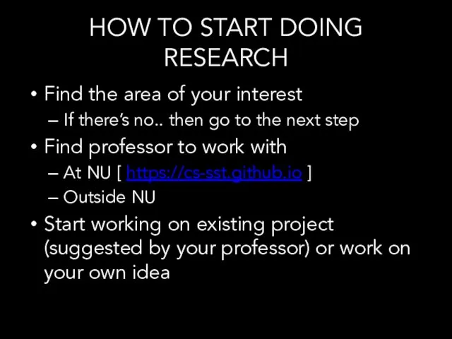 HOW TO START DOING RESEARCH Find the area of your