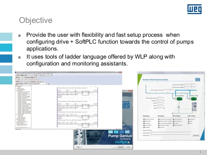 Objective Provide the user with flexibility and fast setup process