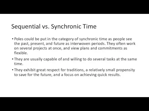 Sequential vs. Synchronic Time Poles could be put in the