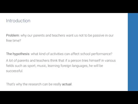 Introduction Problem: why our parents and teachers want us not to be passive