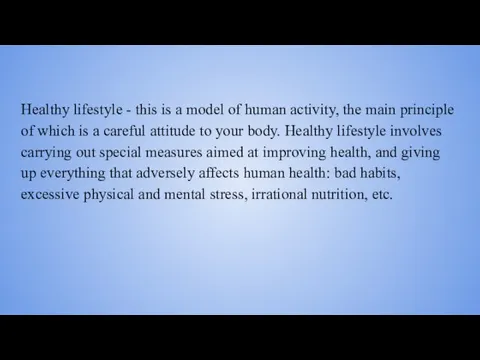 Healthy lifestyle - this is a model of human activity,