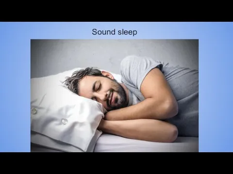 Sound sleep