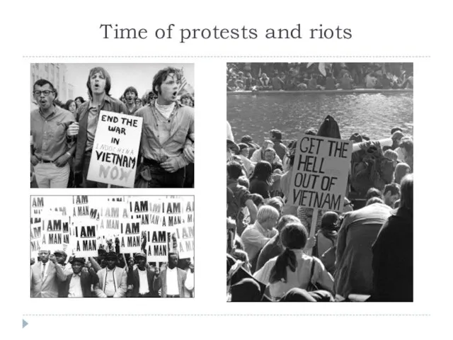 Time of protests and riots