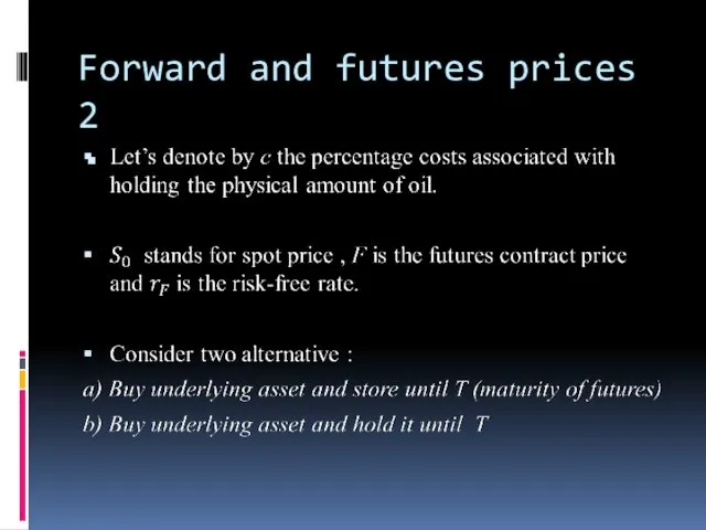 Forward and futures prices 2