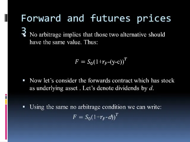 Forward and futures prices 3