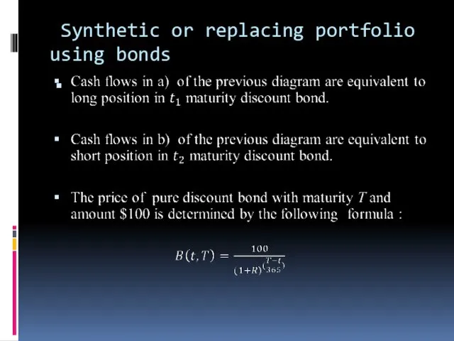 Synthetic or replacing portfolio using bonds