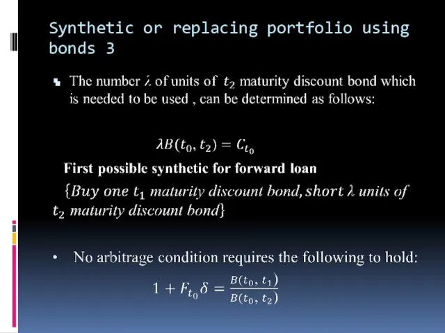 Synthetic or replacing portfolio using bonds 3