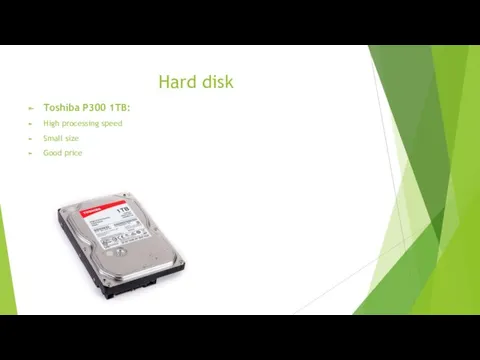 Hard disk Toshiba P300 1TB: High processing speed Small size Good price