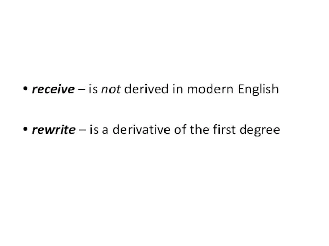 receive – is not derived in modern English rewrite –