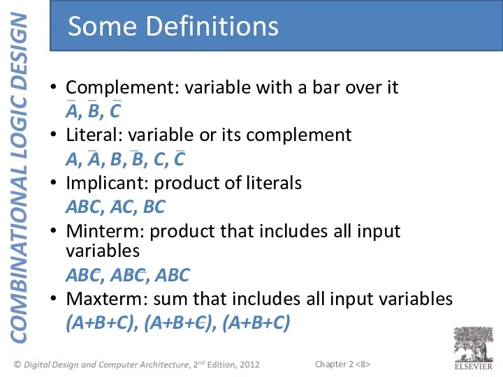 Complement: variable with a bar over it A, B, C