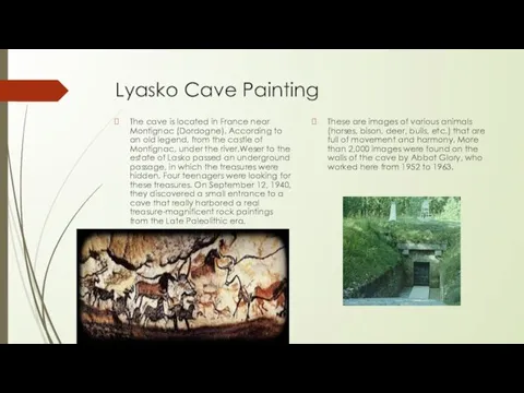 Lyasko Cave Painting The cave is located in France near