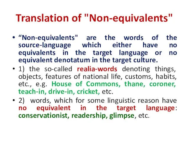 Translation of "Non-equivalents" “Non-equivalents" are the words of the source-language
