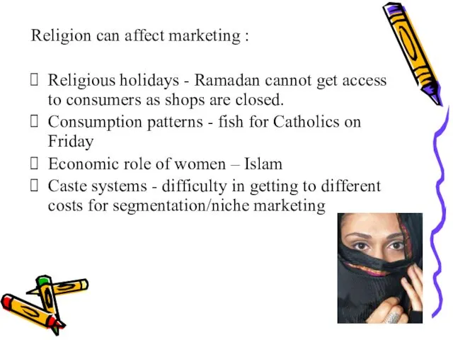 Religion can affect marketing : Religious holidays - Ramadan cannot