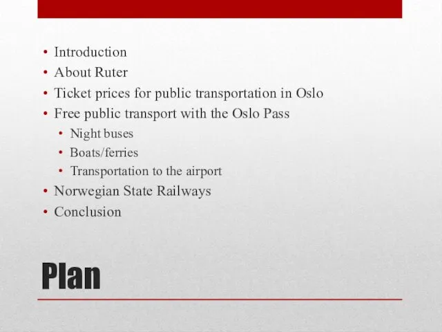 Plan Introduction About Ruter Ticket prices for public transportation in