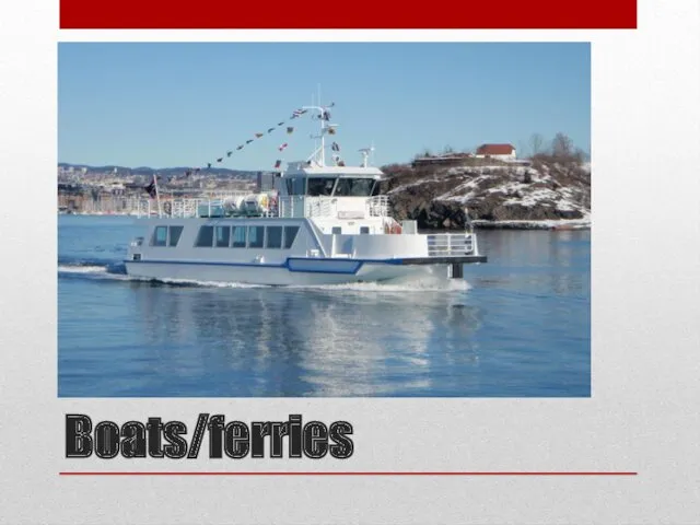 Boats/ferries