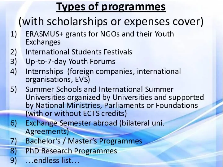Types of programmes (with scholarships or expenses cover) ERASMUS+ grants