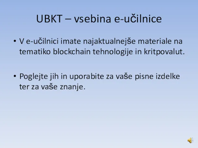 UBKT – vsebina e-učilnice V e-učilnici imate najaktualnejše materiale na