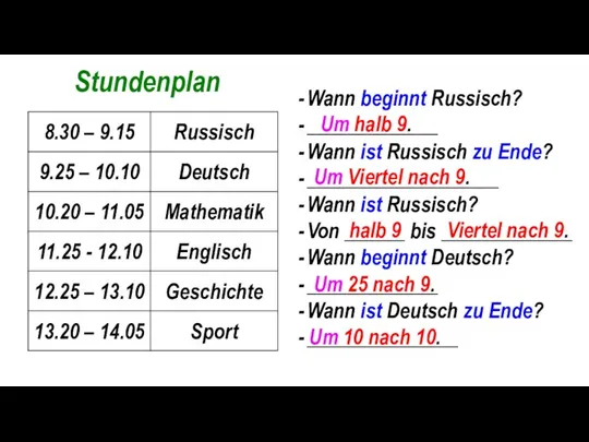 Stundenplan Wann beginnt Russisch? _____________ Wann ist Russisch zu Ende?